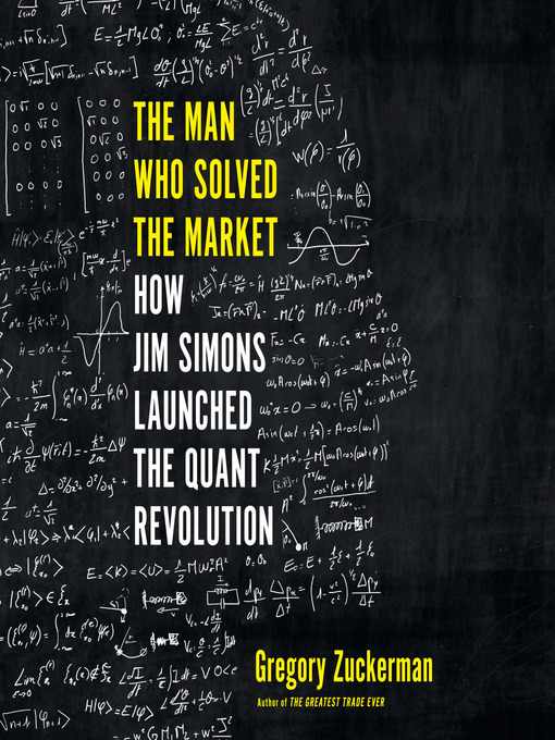 Title details for The Man Who Solved the Market by Gregory Zuckerman - Available